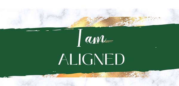 I am ALIGNED