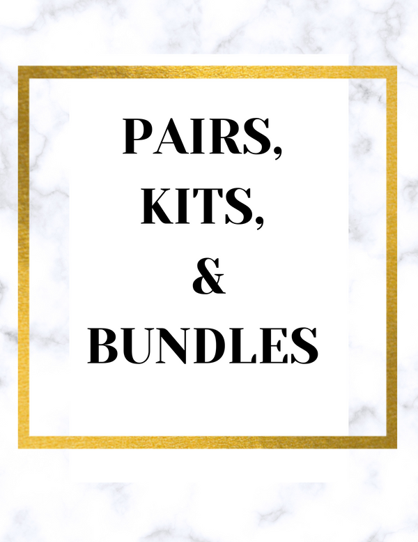 Bundles, Kit and Pairs